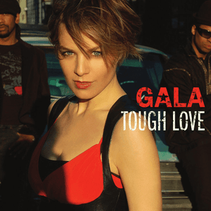 Tough Love by Gala