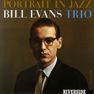 Portrait in Jazz by Bill Evans Trio