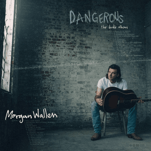 Dangerous: The Double Album (Bonus) by Morgan Wallen