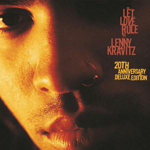 Let Love Rule: 20th Anniversary Edition by Lenny Kravitz