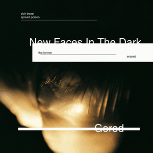 Gored / New Faces in the Dark by Loathe