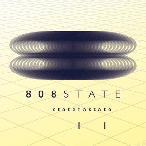 State To State 2 by 808 State