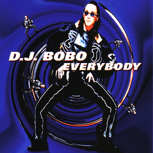 Everybody by DJ BoBo