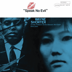 Speak No Evil by Wayne Shorter