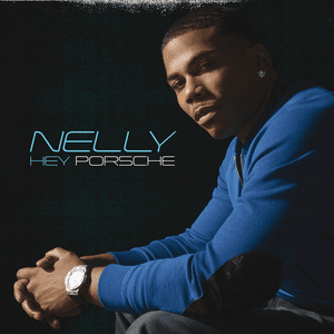 Hey Porsche by Nelly