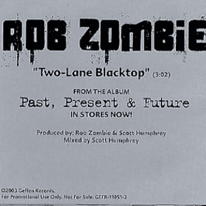 Two Lane Blacktop by Rob Zombie