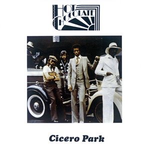 Cicero Park by Hot Chocolate