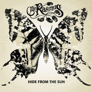 Hide from the Sun by The Rasmus