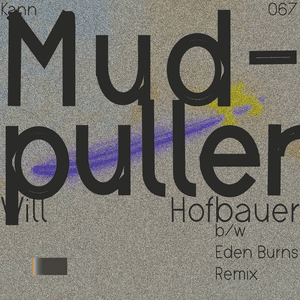 Mudpuller by Will Hofbauer