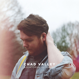 Equatorial Ultravox by Chad Valley