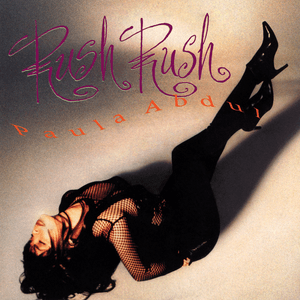 Rush Rush by Paula Abdul