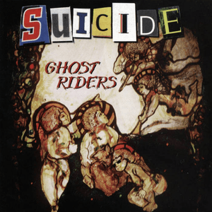 Ghost Riders by Suicide