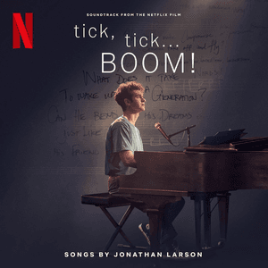Louder Than Words (from "tick, tick... BOOM!" Soundtrack from the Netflix Film) by Andrew Garfield