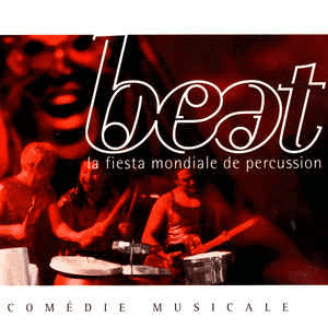 La Fiesta Mondiale De Percussion by The Beat