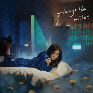 Always You by milet