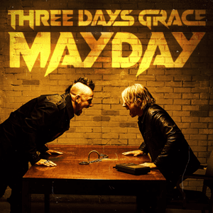 Mayday by Three Days Grace