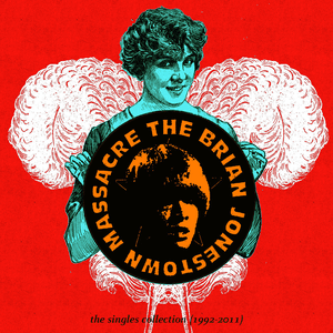 The Singles Collection (1992 - 2011) by The Brian Jonestown Massacre