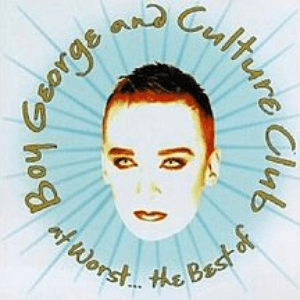 At Worst...The Best of Boy George and Culture Club by Culture Club