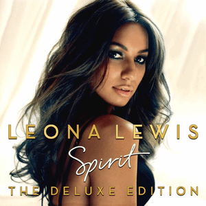 Spirit (The Deluxe Edition) by Leona Lewis