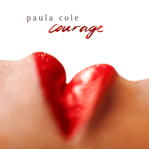 Courage by Paula Cole