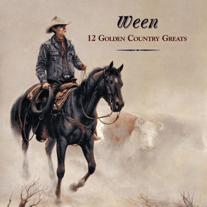 12 Golden Country Greats by Ween
