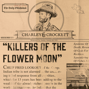 Killers of the Flower Moon by Charley Crockett