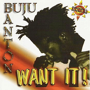 Want It! by Buju Banton
