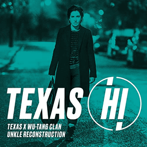 Hi (UNKLE Reconstruction) by Texas