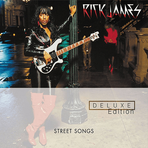 Street Songs (Deluxe Edition) by Rick James