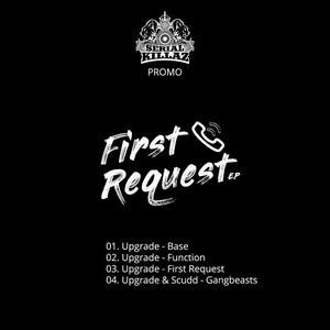 First Request EP by Upgrade (UK)
