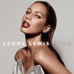 Echo by Leona Lewis