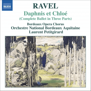 RAVEL: Daphnis and Chloe by Maurice Ravel