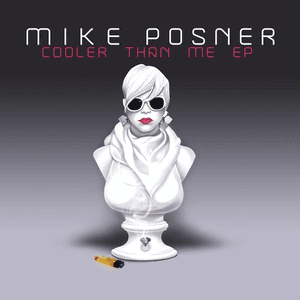 Cooler Than Me EP by Mike Posner