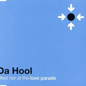 Meet Her at the Love Parade by Da Hool