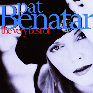 The Very Best Of Pat Benatar by Pat Benatar