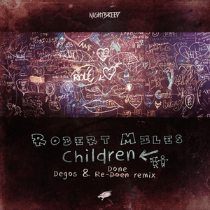 Children (Degos & Re-Done Remix) [Radio Edit] by Robert Miles