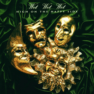 High On The Happy Side by Wet Wet Wet