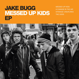 Messed Up Kids EP by Jake Bugg