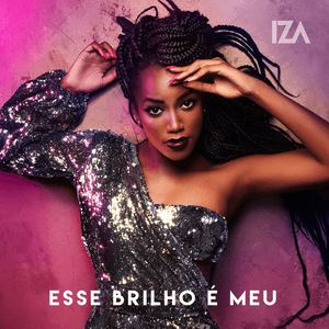 Esse brilho é meu by IZA
