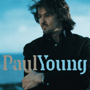 Paul Young by Paul Young
