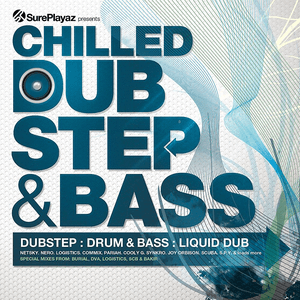Chilled DubStep & Bass - Dub step : Drum & Bass : Liquid Dub by Logistics