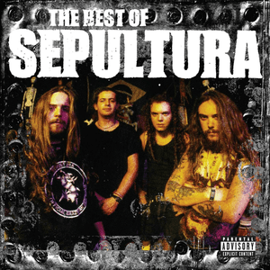 The Best of Sepultura by Sepultura