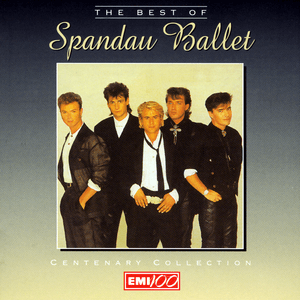 The Best Of Spandau Ballet by Spandau Ballet