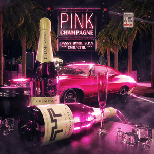 Pink Champagne by Danny Byrd