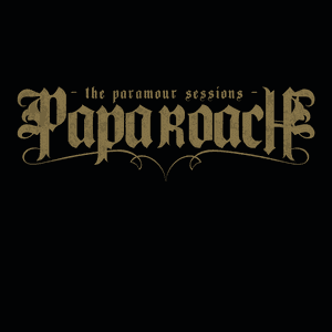 The Paramour Sessions by Papa Roach