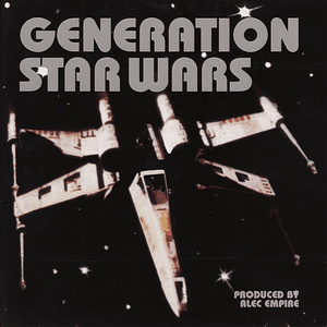 Generation Star Wars by Alec Empire