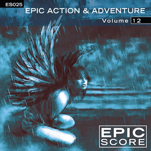 Epic Action & Adventure Vol. 12 - ES025 by Epic Score