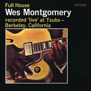Full House by Wes Montgomery