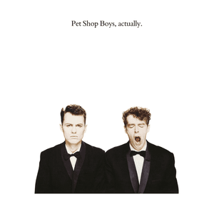 Actually by Pet Shop Boys