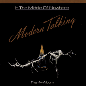 In The Middle Of Nowhere by Modern Talking